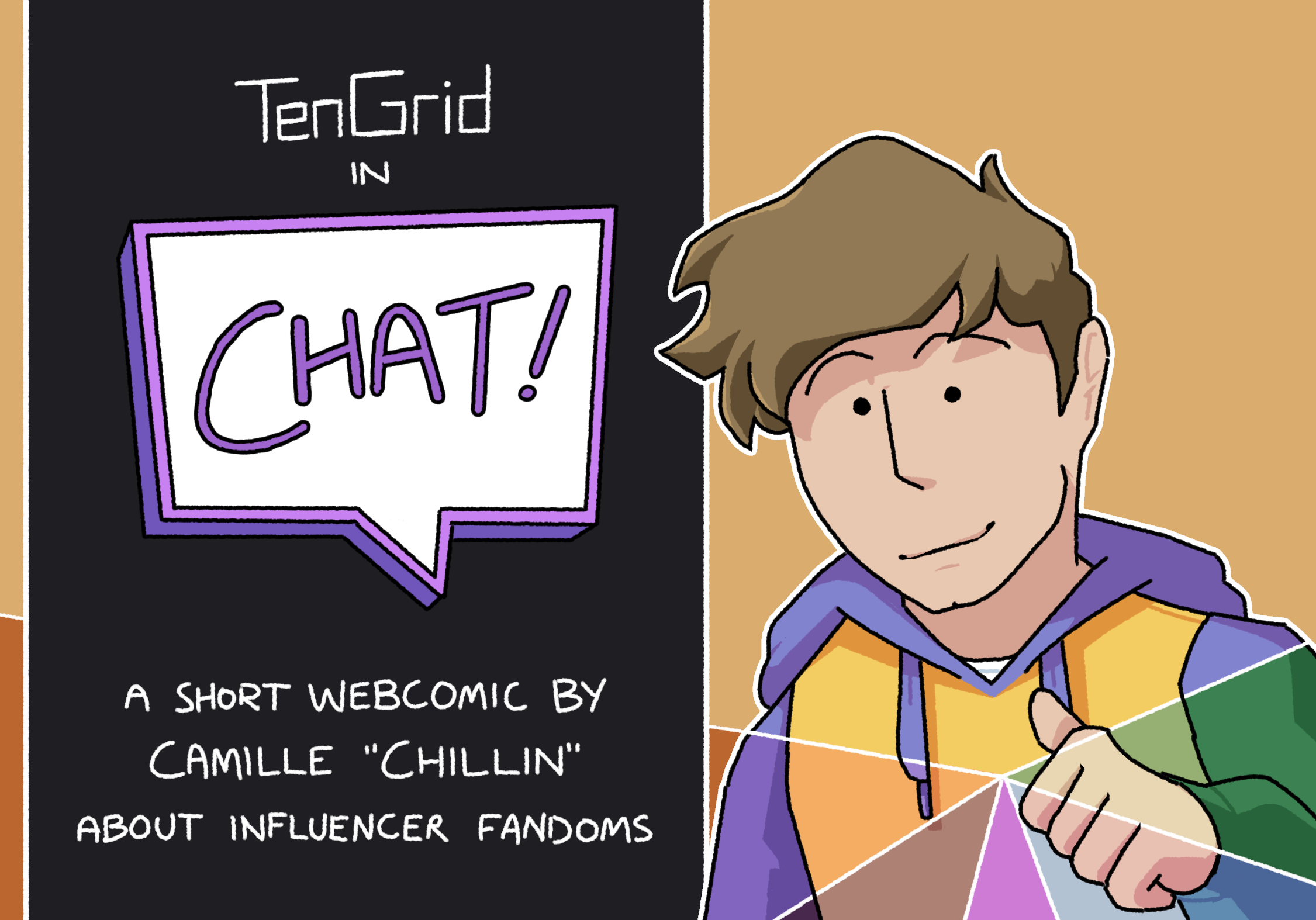 TenGrid in CHAT! A Short Webcomic by Camille "Chillin" about Influencer Fandoms