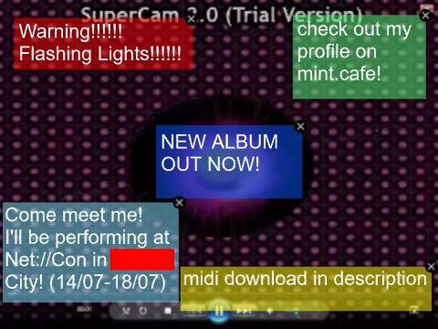 Various YouTube-style annotations litter the image. They read "Warning!!!!!! Flashing Lights!!!!!!", "check out my profile on mint.cafe!", "NEW ALBUM OUT NOW!", "midi download in description", and "Come meet me! I'll be performing at Net://Con in [REDACTED] City! (14/07-18/07)"